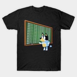 best dad bluey T-Shirt